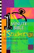 One-Minute Bible 4 Students With 366 Devotions for Daily Living cover