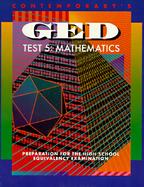 Contemporary's GED Test 5: Mathematics: Preparation for the High School Equivalency Examination cover