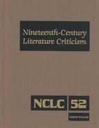 Nineteenth-Century Literature Criticism Topics (volume52) cover