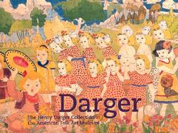 Darger The Henry Darger Collection at the American Folk Art Museum cover