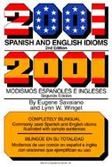 2001 Spanish and English Idioms/2001 Modismos Espanoles E Ingleses 2001 Modismos Espanoles E Ingleses cover