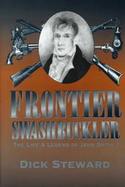Frontier Swashbuckler The Life and Legend of John Smith T cover