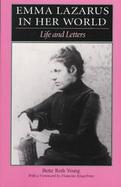 Emma Lazarus in Her World Life and Letters cover
