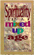 Spirituality in a Mixed-Up Age cover