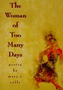 The Woman of Too Many Days Poems cover