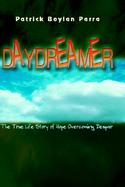 Daydreamer The True Life Story of Hope Overcoming Despair cover