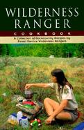 Wilderness Ranger Cookbook cover