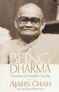 Being Dharma The Essence of the Buddha's Teachings cover