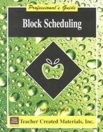 Block Scheduling: Professional Guide cover