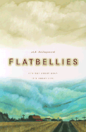 Flatbellies: It's Not about Golf. It's about Life. cover