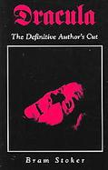 Dracula The Definitive Author's Cut cover
