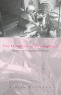The Daughters of Development Women and the Changing Environment cover