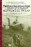 Father, Soldier, Son Memoir of a Platoon Leader in Vietnam cover