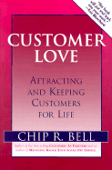 Customer Love Attracting and Keeping Customers for Life cover
