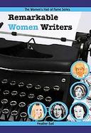 Remarkable Women Writers: A Woman's Hall of Fame Book cover
