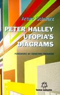 Peter Halley: Utopia's Diagrams cover