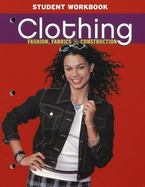 Clothing: Fashion, Fabrics and Construction : Student Workbook cover