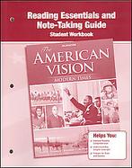 The American Vision: Modern Times, Reading Essentials and Note-Taking Guide cover