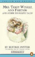 Mrs. Tiggy-Winkle and Friends and Other Favourite Tales cover