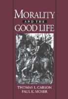 Morality and the Good Life cover