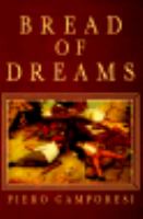 Bread of Dreams Food and Fantasy in Early Modern Europe cover