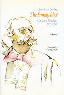 Family Idiot Gustave Flaubert, 1821-1857 (volume4) cover