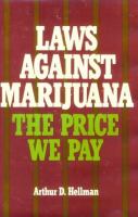 Laws Against Marijuana: The Price We Pay cover