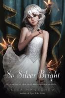 So Silver Bright cover