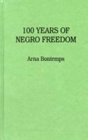 One Hundred Years of Negro Freedom cover