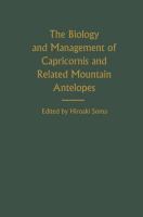 The Biology and Management of Capricornis and Related Mountain Antelopes cover