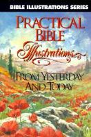 Practical Bible Illustrations from Yesterday and Today cover