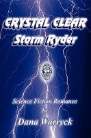 Crystal Clear : Storm Ryder cover