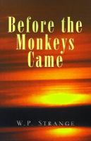 Before the Monkeys Came cover