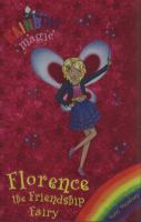 Rainbow Magic: Florence the Friendship Fairy : Special cover