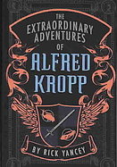 The Extraordinary Adventures of Alfred Kropp cover