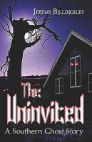 The Uninvited A Southern Ghost Story cover