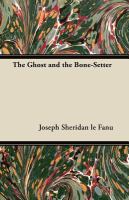 The Ghost and the Bone-Setter cover