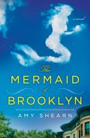 The Mermaid of Brooklyn : A Novel cover