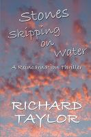 Stones Skipping on Water : A Reincarnation Thriller cover