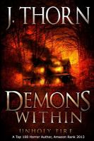 Demons Within: Unholy Fire (Book 2 of the Hidden Evil Trilogy) cover