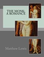 The Monk: a Romance cover