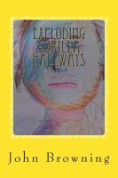 Exploding Gorilla Hallways : Poetry 2013 - 2014 cover