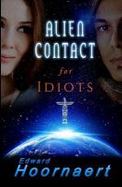 Alien Contact for Idiots cover
