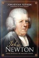 John Newton From Disgrace to Amazing Grace cover