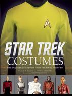 Star Trek: Costumes : Five Decades of Fashion from the Final Frontier cover