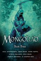 Mongoliad, the: Book Three : Book Three cover