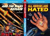 All Heroes Are Hated and and the Stars Remain cover