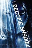I Become Shadow cover