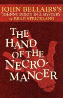 The Hand of the Necromancer (a Johnny Dixon Mystery : Book Ten) cover