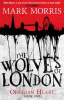 The Wolves of London : Obsidian Heart Book 1 cover